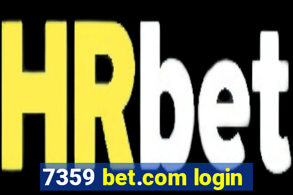 7359 bet.com login